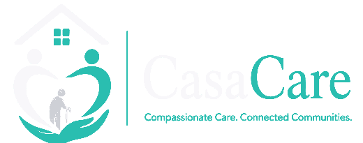 CasaCare — Compassionate Care. Connected Communities.